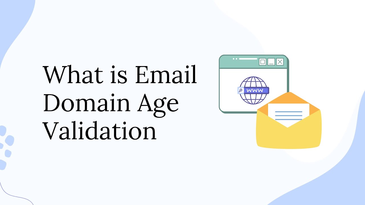 Unlock The Power Of Email Domain Age Validation: Understanding The ...