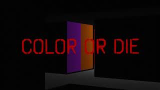 Color or Die - The Haunt, Official Teaser