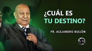 Pr. Bullón  ¿Cual es mi destino?