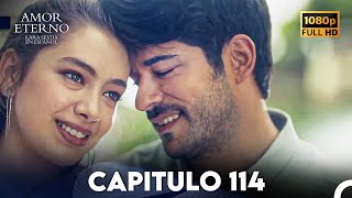 Amor Eterno Capítulo 114 (Doblado en Espanol)