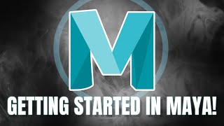 Getting Started in Maya! Interface and basic features