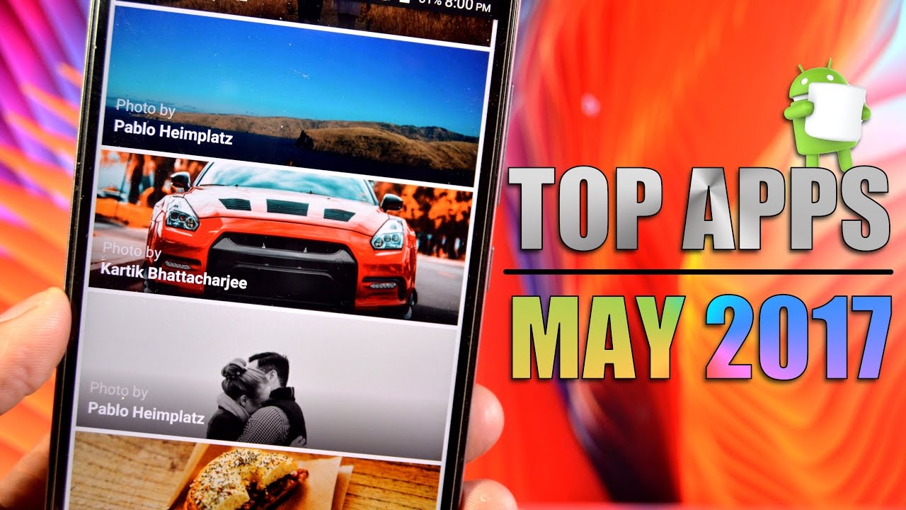 Top Android Apps May 2017 | Must Have