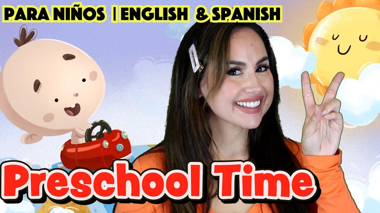 Circle Time Spanish & English Musica para niños Videos educativos