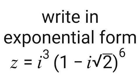 How to write a complex number into exponential form