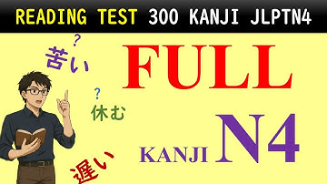 FULL  Kanji JLPT N4 Secrets Successful Learners Use