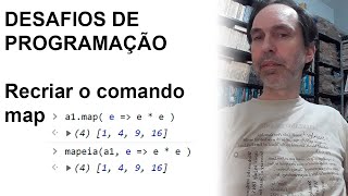Desafios de lógica de programação - recriando o comando map do javascript