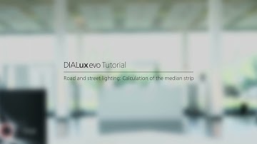 DIALux evo Tutorials for Beginners part 19 — Road and street lighting: Calculation of median strip