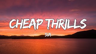 Sia  Cheap Thrills (Lyrics)