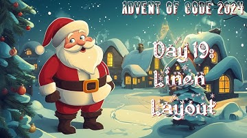 Linen Layout [Day 19 - Advent of Code 2024 - Python]
