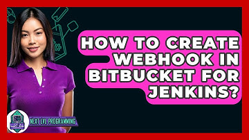 How To Create Webhook In Bitbucket For Jenkins? - Next LVL Programming
