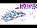 ¿Qué PASÓ con el VUELO 447 de AIR FRANCE? 😱 | Draw My Life