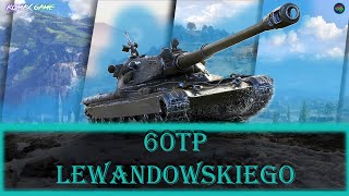 ● 60TP Lewandowskiego - 10k dmg & 6 kills ● World Of Tanks ● #wot_ua