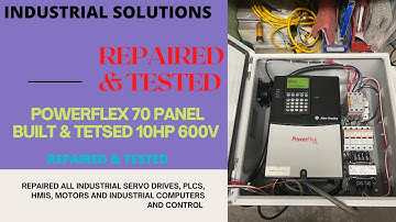 ALLEN BRADLEY POWER FLEX 70 -10HP 600V PANEL BUILT AND CONFIGURED DRIVE ***REPAIRED & TESTED***