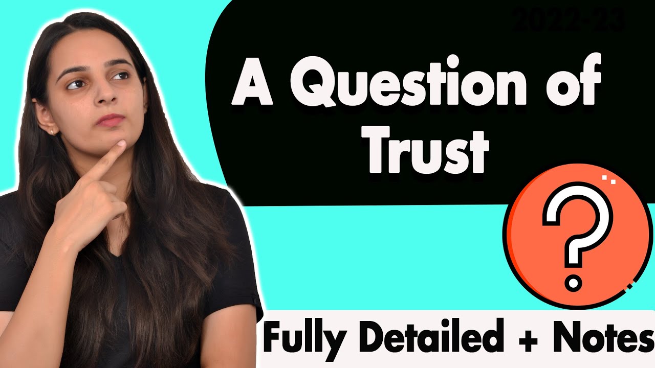A Question Of Trust Class 10 A Question Of Trust Footprints Without a-question-of-trust-class-10-a-question-of-trust-footprints-without