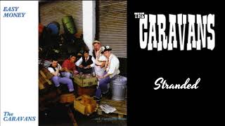 The Caravans - Stranded