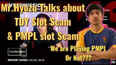 Mr.Hyozu Talks About Team Destiny (TDY) Slot Scam || PMPL South Asia Slots Scam ELEMENTRIX Playing??