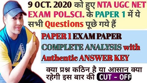PAPER ANALYSIS OF UGC NET EXAM POLITICAL SCIENCE held on 9 OCTOBER 2020.Answerkey.