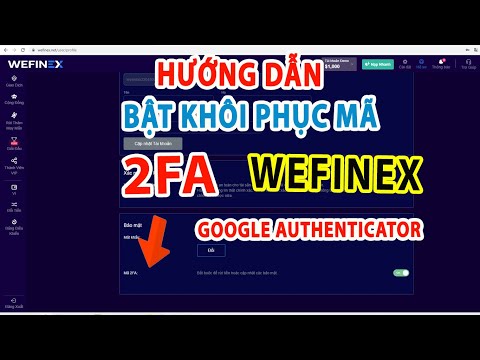 [Hướng Dẫn] Cách Bật - Lấy Lại Khôi Phục Mã 2FA Wefinex (khi mất điện thoại) Google Authenticator | cách lấy lại mã 2fa wefinex | Zcongnghe chia sẽ kiến thức tổng hợp - https://