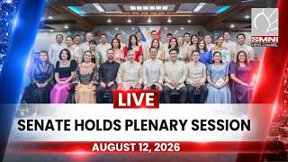 LIVE: SENATE HOLDS PLENARY SESSION | AUGUST 12, 2026