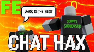 Roblox Fe Script Showcase Episode#135/Fe Chat Hax