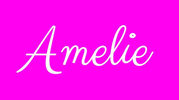 Learn how to Sign the Name Amelie Stylishly in Cursive Writing