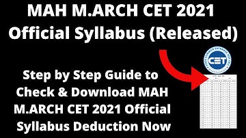 MAH M.ARCH CET 2021 Syllabus (Released)-How to Check Officially Maharashtra M.ARCH CET 2021 Syllabus