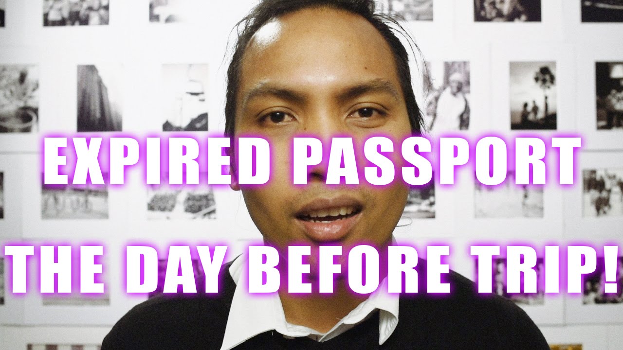 Expired Passport The Day Before Trip!! (Spiritual Lessons) - YouTube