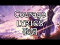 Courage Lyrics(JPN, romaji, English) - Sword Art Online II OP 2