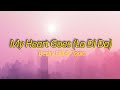 Becky Hill & Topic - My Heart Goes (La Di Da) (Lyrics)