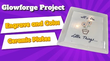 How to Laser Engrave & Color Ceramic Plates - Glowforge Project