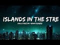 Dolly Parton, Kenny Rogers - Islands In the Stream (Lyrics)  | 25mins of Best Vibe Music