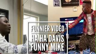 FUNNIER VIDEO HA HA DAVIS FUNNY MIKE