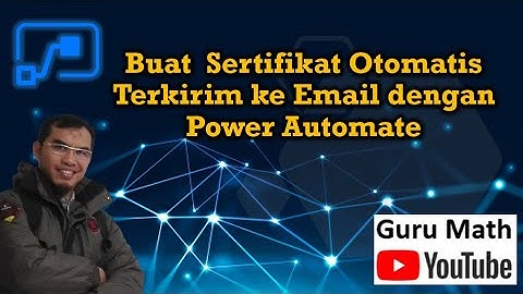 Buat Sertifikat dan Kirim Secara Otomatis dengan Power Automate