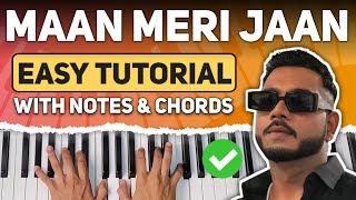 Maan Meri Jaan - Easy Piano Tutorial With Notes & Chords | King | Step By Step Lesson Hindi