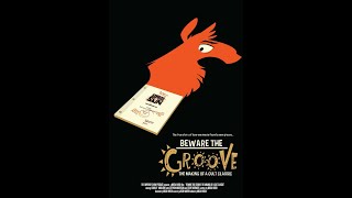 FULL DOCUMENTARY  Beware The Groove: The Making of A Cult Classic