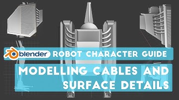 Guide to Making a Robot Character Part 3 - Adding Details