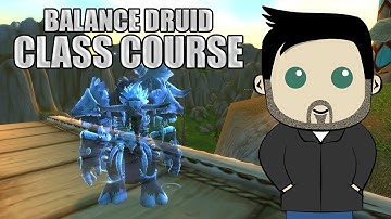 Class Course: A Balance Druid Rotation Guide for Beginners in BFA!