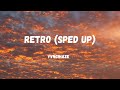 Yvng1haze  - Retro (Sped up) Lyrics