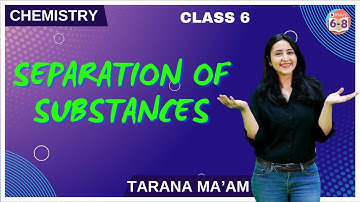 Bridge course | Separation of Substances | Science | Class 6 | CBSE