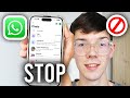 How To Stop Receiving WhatsApp Messages WIthout Blocking Someone - Step By Step