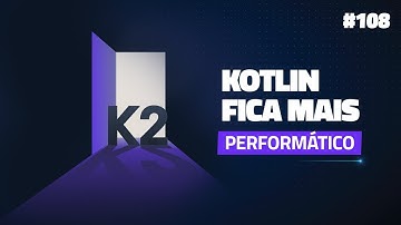 Kotlin agora tem novo compilador para JVM [Cortes Compilado]