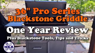 Blackstone 36" Pro Series ONE Year Review Tools Tips and Tricks