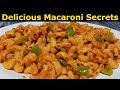 How to make macaroni by kiran k desi khane quick and delicious macaroni recipe  chicken macaroni