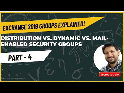 Exchange 2019 Groups Explained! Distribution vs. Dynamic vs. Mail-Enabled Security || Part4