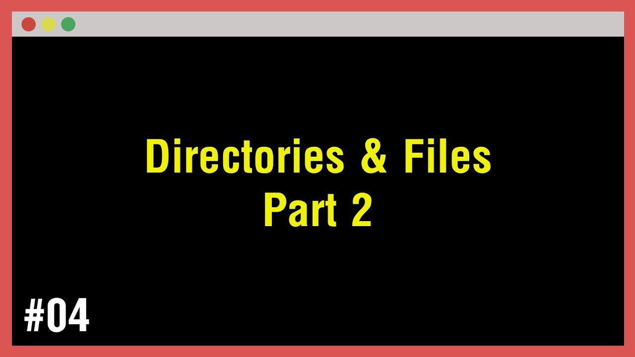 [Arabic] Learn Command Line #04 - Directories And Files Part 2