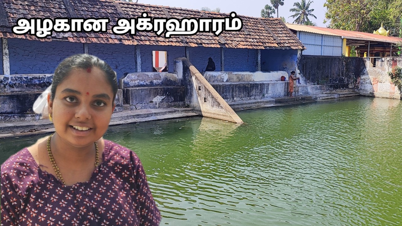 குமரி அக்ரஹாரம் Kanniyakumari Agraharam visit 