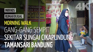 Gang-gang Sempit tetapi Bersih di Tepi dan Sekitar Sungai Cikapundung, Tamansari Bandung