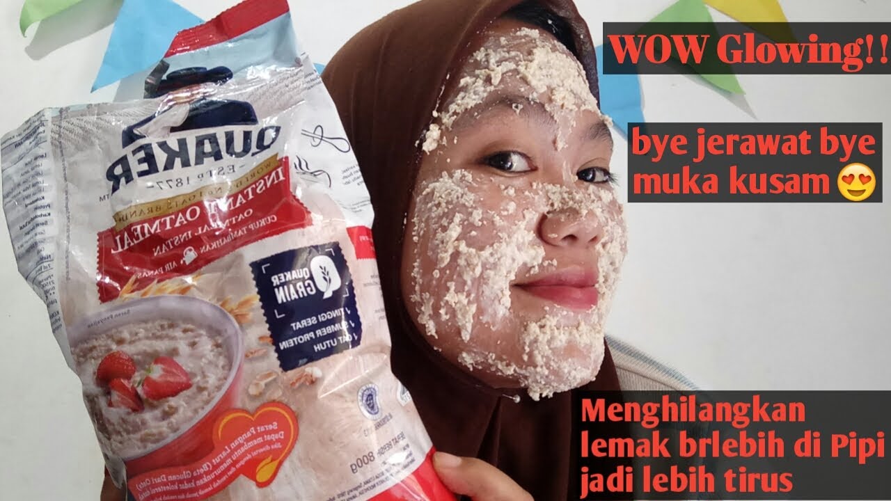 Cara membuat masker dari Oatmeal Wajib Coba!! mentiruskan wajah dan