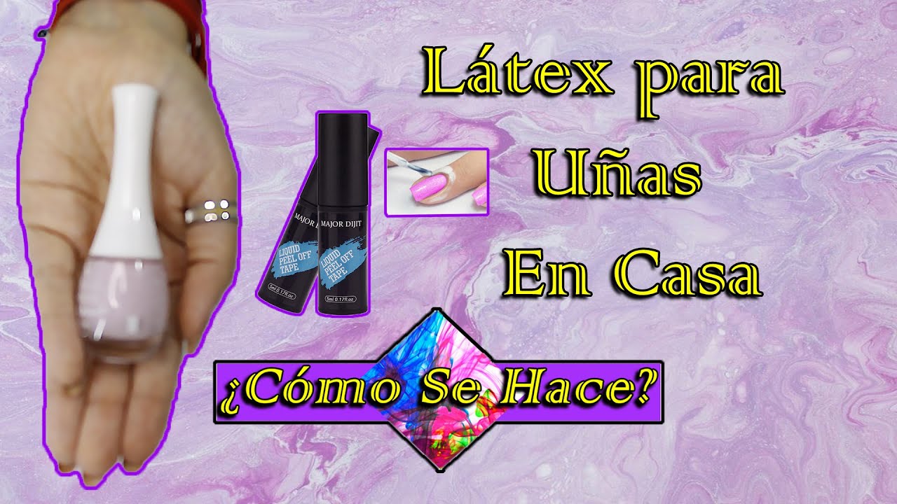 Para qué sirve el látex líquido para uñas? - LCDP Blog