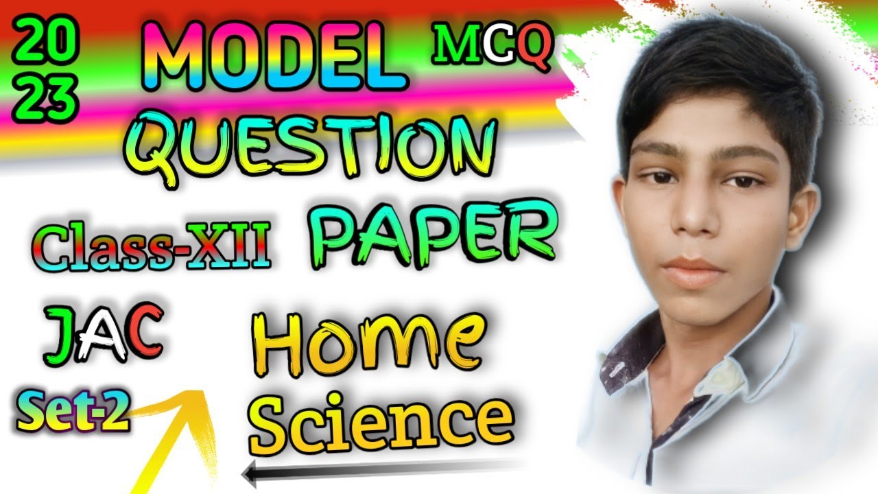 Jac Board 12thHome Science Model Paper 202324 set2 solution